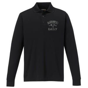 Armed And Dadly Funny Deadly Father Gift For Fathers Day Performance Long Sleeve Polo