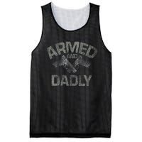 Armed And Dadly Funny Deadly Father Gift For Fathers Day Mesh Reversible Basketball Jersey Tank