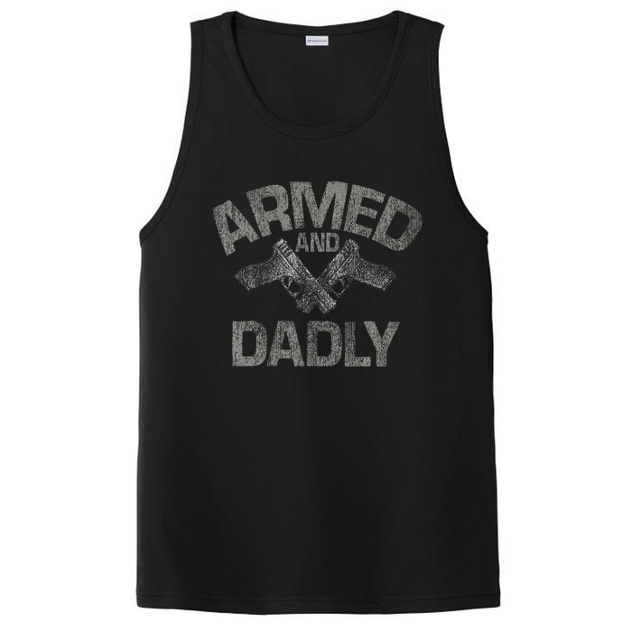 Armed And Dadly Funny Deadly Father Gift For Fathers Day PosiCharge Competitor Tank