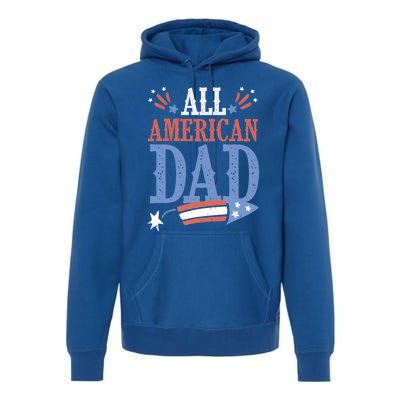 All American Dad 4th Of July Firecracker Independence Day Gift Premium Hoodie