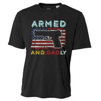 Armed And Dadly Funny Deadly Father Gift For Father's Day Cooling Performance Crew T-Shirt