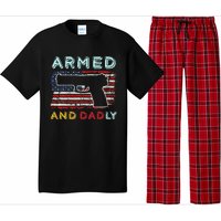 Armed And Dadly Funny Deadly Father Gift For Father's Day Pajama Set