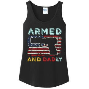 Armed And Dadly Funny Deadly Father Gift For Father's Day Ladies Essential Tank