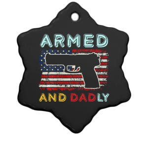 Armed And Dadly Funny Deadly Father Gift For Father's Day Ceramic Star Ornament