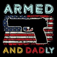 Armed And Dadly Funny Deadly Father Gift For Father's Day Cropped Pullover Crew