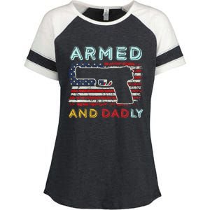 Armed And Dadly Funny Deadly Father Gift For Father's Day Enza Ladies Jersey Colorblock Tee