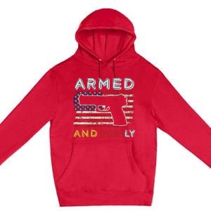 Armed And Dadly Funny Deadly Father Gift For Father's Day Premium Pullover Hoodie