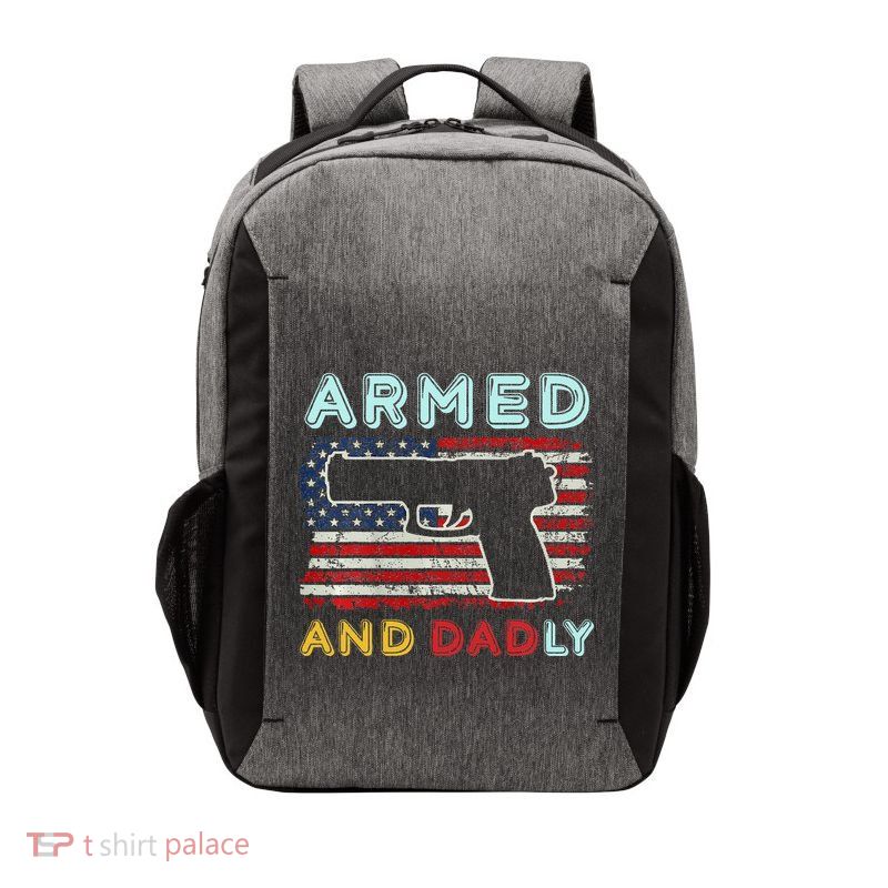 Armed And Dadly Funny Deadly Father Gift For Father's Day Vector Backpack