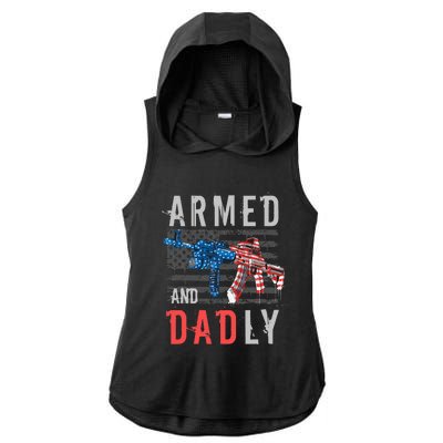 Armed And Dadly Funny Deadly Father Gifts For Fathers Day Ladies PosiCharge Tri-Blend Wicking Draft Hoodie Tank