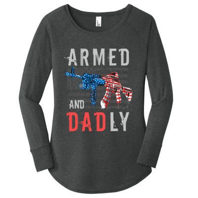 Armed And Dadly Funny Deadly Father Gifts For Fathers Day Women's Perfect Tri Tunic Long Sleeve Shirt