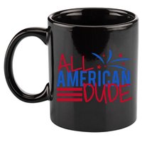 All American Dude 4th July Gift 11oz C Handle Ceramic Mug