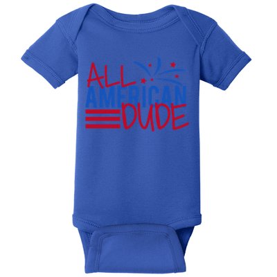 All American Dude 4th July Gift Baby Bodysuit
