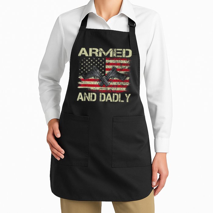 Armed And Dadly Funny Deadly Father For Father's Day Apron