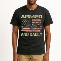 Armed And Dadly Funny Deadly Father For Father's Day Tall T-Shirt