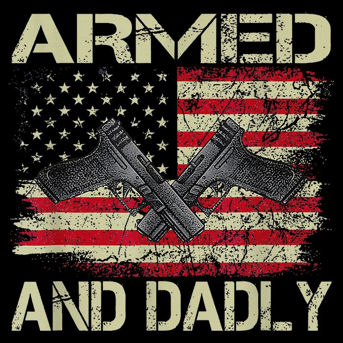 Armed And Dadly Funny Deadly Father For Father's Day Wool Snapback Cap