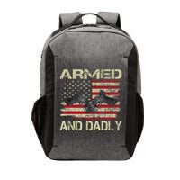 Armed And Dadly Funny Deadly Father For Father's Day Vector Backpack