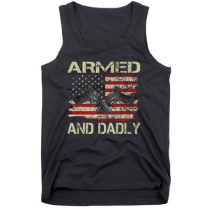 Armed And Dadly Funny Deadly Father For Father's Day Tank Top