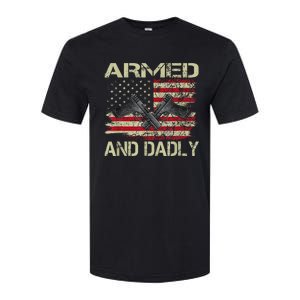 Armed And Dadly Funny Deadly Father For Father's Day Softstyle CVC T-Shirt