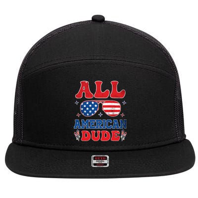 All American Dude 4th Of July Patriotic Teens Cool Gift 7 Panel Mesh Trucker Snapback Hat