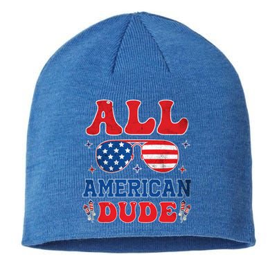 All American Dude 4th Of July Patriotic Teens Cool Gift Sustainable Beanie