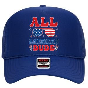 All American Dude 4th Of July Patriotic Teens Cool Gift High Crown Mesh Back Trucker Hat