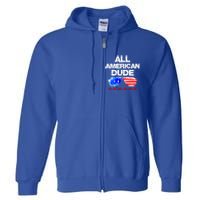 All American Dude 4th Of July Patriotic Family Sunglasses Cute Gift Full Zip Hoodie