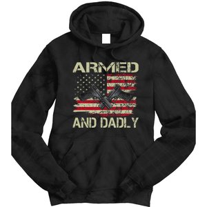 Armed And Dadly Funny Deadly Father For Father's Day Tie Dye Hoodie