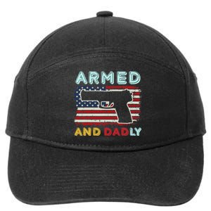 Armed And Dadly, Funny Deadly Father Gift For Father's Day 7-Panel Snapback Hat