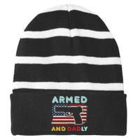 Armed And Dadly, Funny Deadly Father Gift For Father's Day Striped Beanie with Solid Band