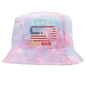 Armed And Dadly, Funny Deadly Father Gift For Father's Day Tie-Dyed Bucket Hat