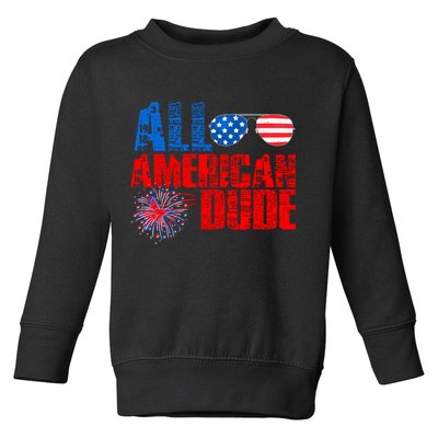 All American Dude 4th Of July Toddler Sweatshirt