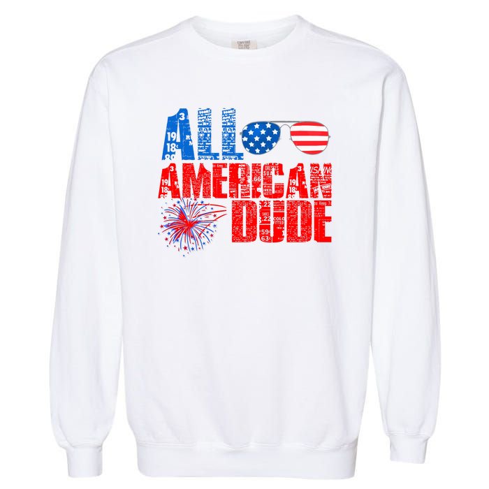 All American Dude 4th Of July Garment-Dyed Sweatshirt