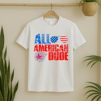 All American Dude 4th Of July T-Shirt