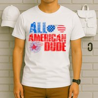 All American Dude 4th Of July T-Shirt