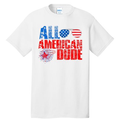 All American Dude 4th Of July Tall T-Shirt