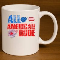All American Dude 4th Of July 11oz C Handle Ceramic Mug