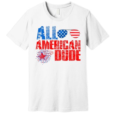 All American Dude 4th Of July Premium T-Shirt