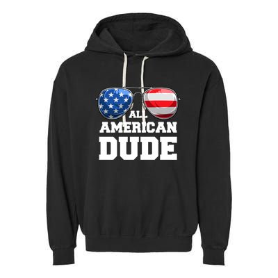 All American Dude 4th Of July Great Gift Garment-Dyed Fleece Hoodie