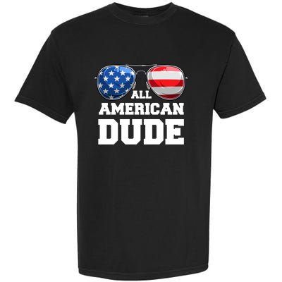 All American Dude 4th Of July Great Gift Garment-Dyed Heavyweight T-Shirt