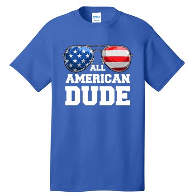 All American Dude 4th Of July Great Gift Tall T-Shirt