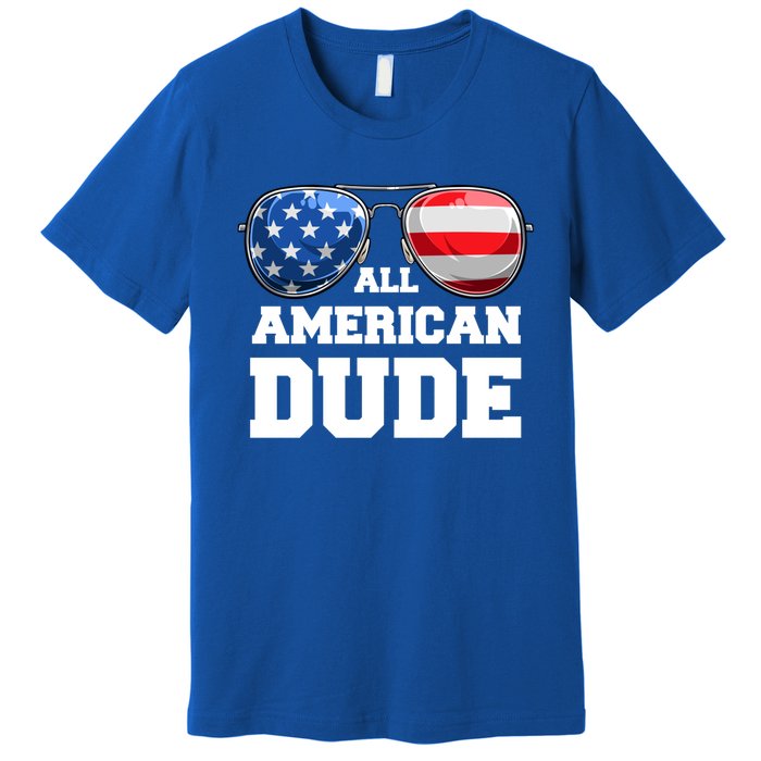 All American Dude 4th Of July Great Gift Premium T-Shirt