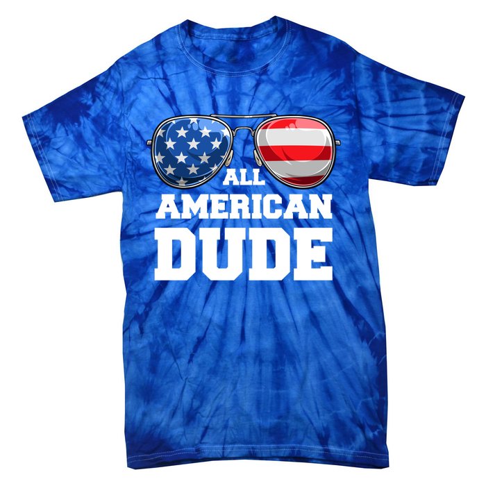 All American Dude 4th Of July Great Gift Tie-Dye T-Shirt