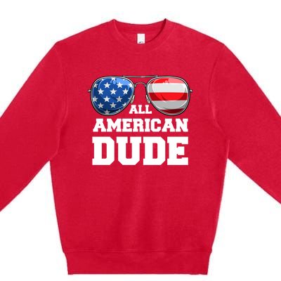 All American Dude 4th Of July Great Gift Premium Crewneck Sweatshirt