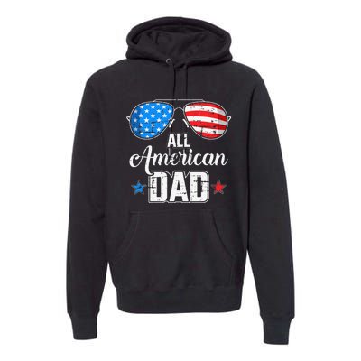 All american dad US flag sunglasses for matching 4th of July Premium Hoodie