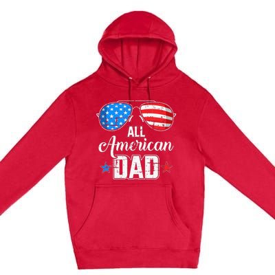 All american dad US flag sunglasses for matching 4th of July Premium Pullover Hoodie