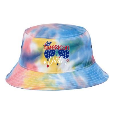 All American Dude Dad 4th Of July Fathers Day Daddy Cool Gift Tie Dye Newport Bucket Hat