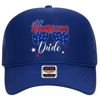 All American Dude Dad 4th Of July Fathers Day Daddy Cool Gift High Crown Mesh Back Trucker Hat