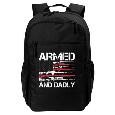 Armed And Dadly Funny Deadly Father For Fathers Day USA Flag Backpack