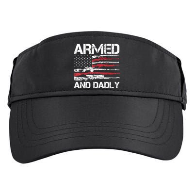 Armed And Dadly Funny Deadly Father For Fathers Day USA Flag Adult Drive Performance Visor