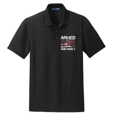 Armed And Dadly Funny Deadly Father For Fathers Day USA Flag Dry Zone Grid Polo